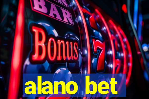 alano bet